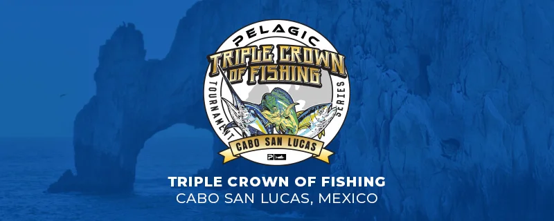 Card image for the 2026 PELAGIC® TRIPLE CROWN OF FISHING, a Upcoming fishing tournament.